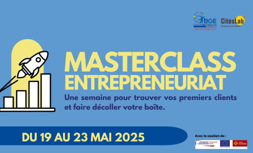 Masterclass entrepreneuriat CitésLab / BGE