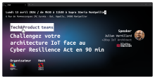 Invitation Evénement - Challengez votre architecture IoT face au Cyber Resilience Act en 90min 