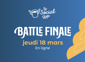 Battle finale de la Social Cup le 18 mars