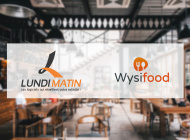 LUNLUNDI MATIN fait l’acquisition de la société Wysifood et renforce sa position sur le marché de la restauration connectée