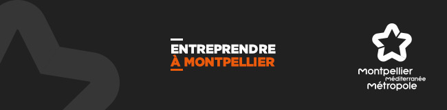 Entreprendre à Montpellier