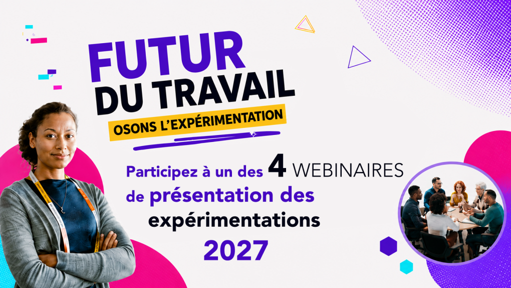 Futur du travail Expérimentation