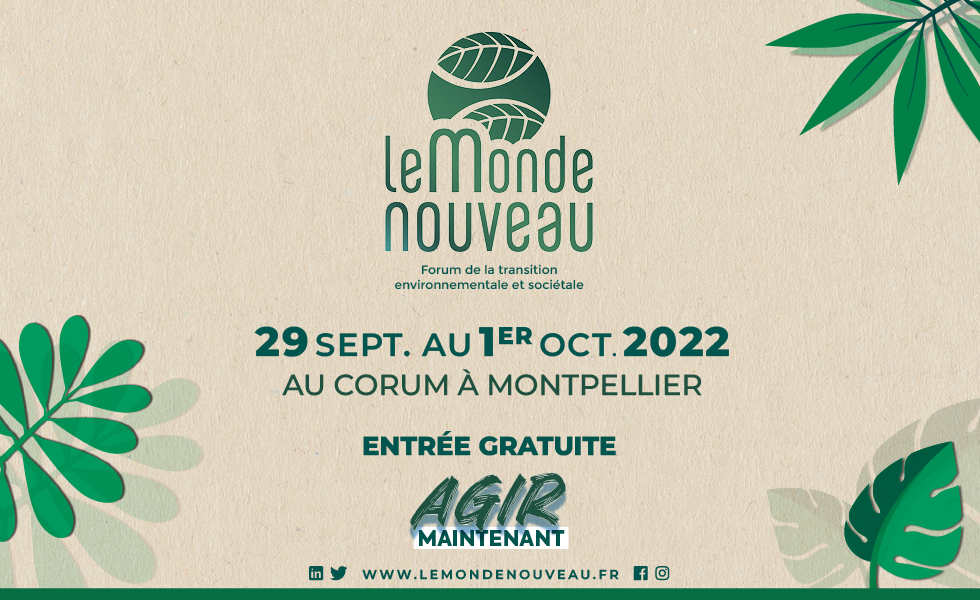 Troisième édition - Le Monde Nouveau - 29/09 au 01/10 - Corum Montpellier