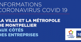 COVID19 - La Ville et la Métropole de Montpellier aux côtés des entreprises