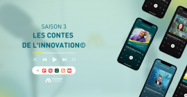 Podcast Les Contes de l'Innovation saison 3
